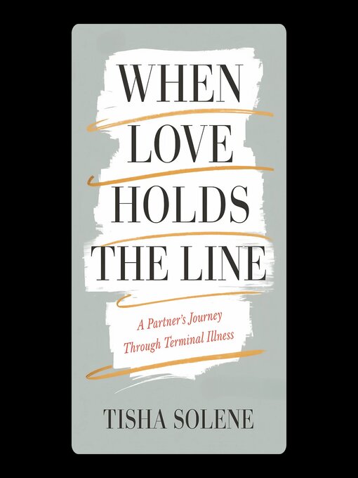 Title details for When Love Holds the Line by Tisha Solene - Available